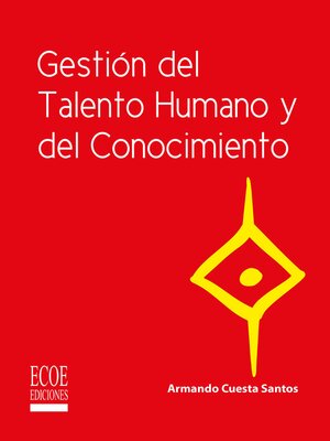 cover image of Gestión del talento humano y del conocimiento--1ra edición